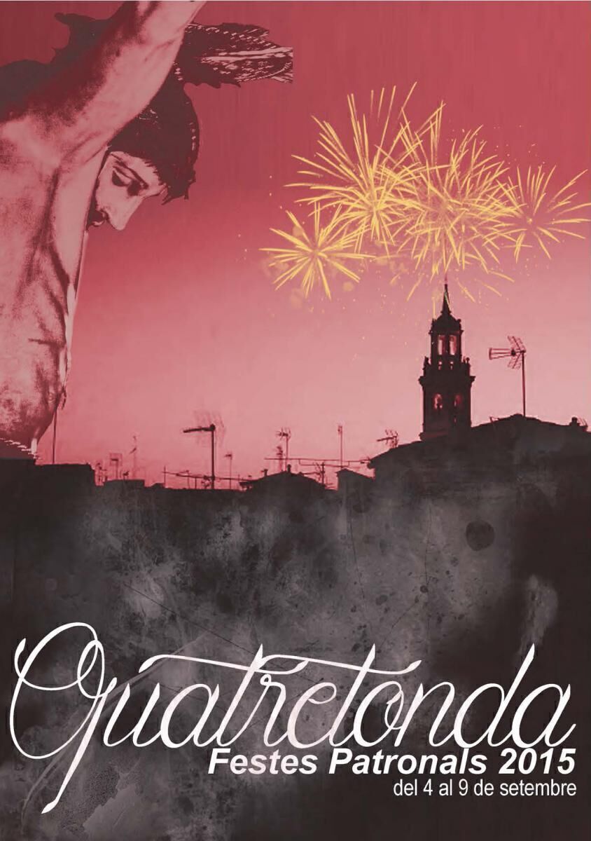 Fiestas patronales en honor del Santísimo Cristo de la Fe 2015 Quatretonda / Cuatretonda